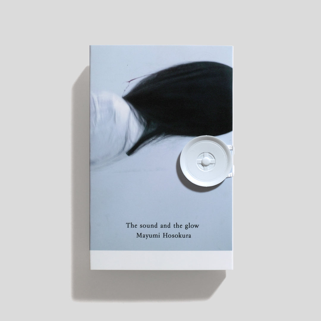 The sound and the glow / Mayumi Hosokura